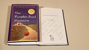 Bild des Verkufers fr The Pumpkin Seed Massacr: Inscribed zum Verkauf von SkylarkerBooks