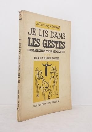 Imagen del vendedor de Je lis dans les gestes (dmarches, tics, mimiques) a la venta por Librairie KOEGUI