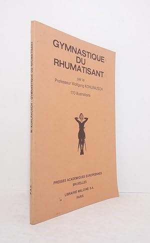 Bild des Verkufers fr Gymnastique du rhumatisant zum Verkauf von Librairie KOEGUI