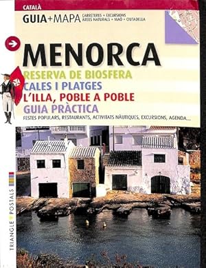 Imagen del vendedor de MENORCA (CATALN) . RESERVA DE BIOSFERA CALES I PLATGES L ILLA POBLE A POBLE GUIA PRACTICA FESTES POPULARS RESTAURANTS ACTIVITATS NAUTIQUES EXCURSIONS AGENDA a la venta por Librera Smile Books