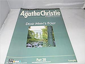 The Agatha Christie Collection Magazine: Part 38: Dead Man's Folly