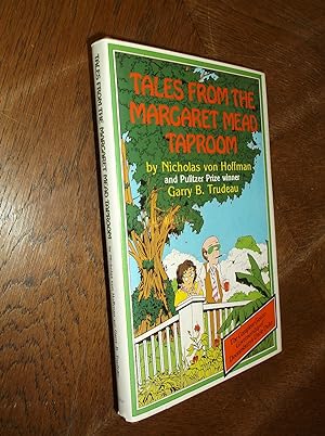 Immagine del venditore per Tales form the Margaret Mead Taproom: The Compleat Gonzo Governorship of Doonesbury's Uncle Duke venduto da Barker Books & Vintage