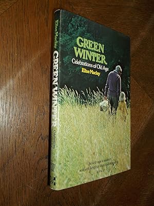 Seller image for Green Winter: Celebrations of Old Age for sale by Barker Books & Vintage