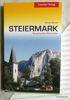 Steiermark - Das grüne Herz Österreichs