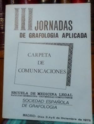 III JORNADAS DE GRAFOLOGÍA APLICADA Carpeta de comunicaciones