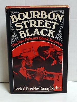 Bourbon Street Black: The New Orleans Black Jazzman