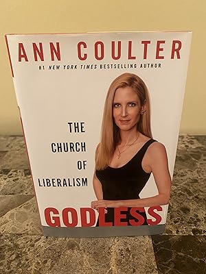 Imagen del vendedor de Godless: The Church of Liberalism [FIRST EDITION, FIRST PRINTING] a la venta por Vero Beach Books