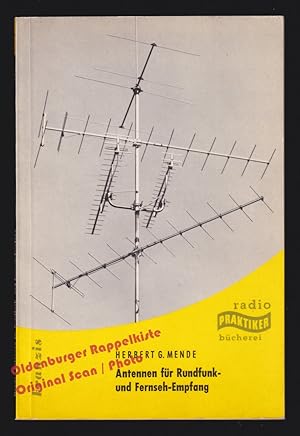 Antennen für Rundfunk- und Fernseh-Empfang ( RPB6/ 1968) - G. Mende, Herbert