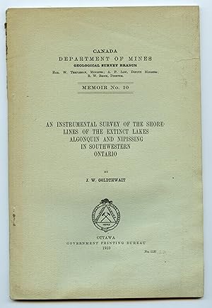 An Instrumental Survey of the Shore-Lines of the Extinct Lakes Algonquin and Nipissing in Southwe...