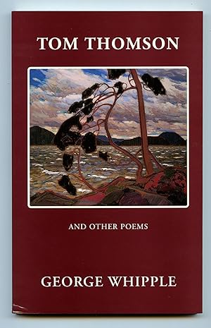 Bild des Verkufers fr Tom Thomson and Other Poems zum Verkauf von Attic Books (ABAC, ILAB)