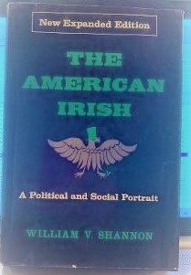 Seller image for The American Irish: A Political and Social Portrait for sale by Henry E. Lehrich
