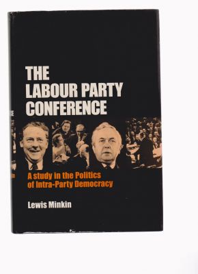 Image du vendeur pour The Labour Party Conference mis en vente par Robinson Street Books, IOBA