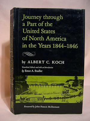 Seller image for JOURNEY THROUGH A PART OF THE UNITED STATES OF NORTH AMERICA IN THE YEARS 1844 TO 1846 for sale by Robert Gavora, Fine & Rare Books, ABAA