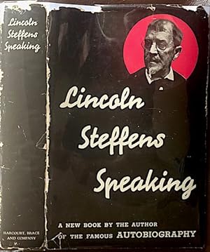 Lincoln Steffens Speaking