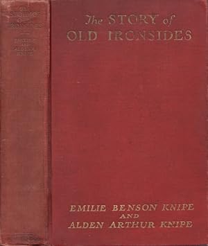 Bild des Verkufers fr The Story of Old Ironsides The Cradle of the United States Navy zum Verkauf von Americana Books, ABAA