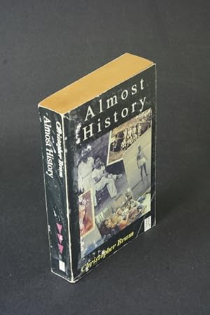 Imagen del vendedor de Almost history. a la venta por Steven Wolfe Books