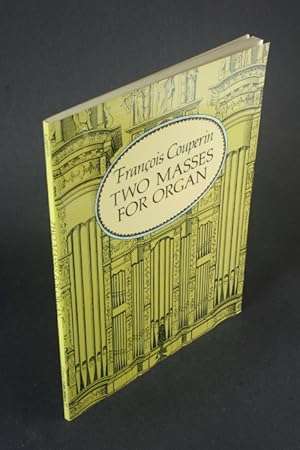 Seller image for Two masses for organ: mass for the parishes : mass for the convents. for sale by Steven Wolfe Books