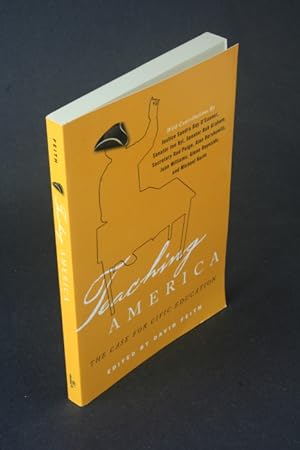 Seller image for Teaching America: the case for civic education. for sale by Steven Wolfe Books