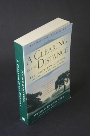 Seller image for A clearing in the distance: Frederick Law Olmsted and America in the 19th century. for sale by Steven Wolfe Books