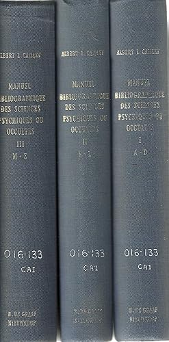 Manuel Bibliographique des Sciences Psychiques ou Occultes. Sciences des Mages - Hermétique - Ast...