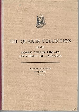 The Quaker collection of the Morris Miller Library, University of Tasmania; A preliminary checklist