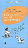 Bild des Verkufers fr Les Animaux Ont-ils Des Droits ? zum Verkauf von RECYCLIVRE