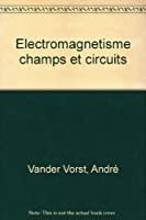 Immagine del venditore per Electromagntisme : Champs Et Circuits venduto da RECYCLIVRE