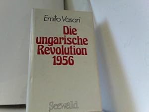 Die ungarische Revolution 1956. Ursachen, Verlauf und Folgen