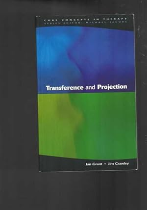 Transference And Projection - Mirrors to the Self