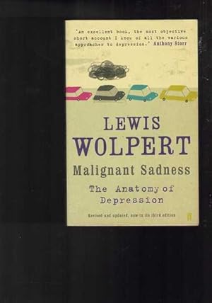 Malignant Sadness: The Anatomy of Depression