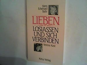 Seller image for Lieben: Loslassen und sich verbinden for sale by ANTIQUARIAT FRDEBUCH Inh.Michael Simon