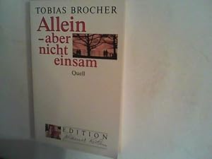 Bild des Verkufers fr Allein - aber nicht einsam: Grossdruck (Edition Johannes Kuhn) zum Verkauf von ANTIQUARIAT FRDEBUCH Inh.Michael Simon