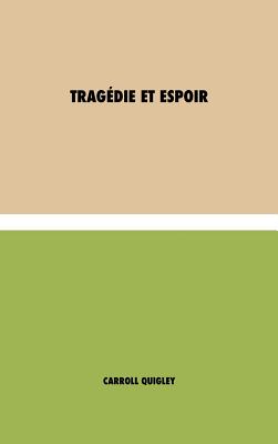 Seller image for Trag�die Et Espoir (Hardback or Cased Book) for sale by BargainBookStores