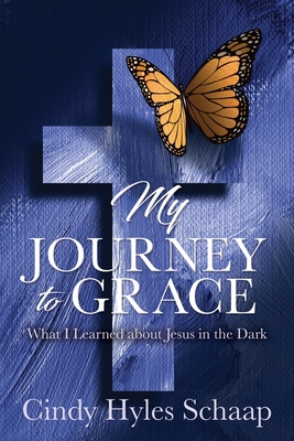 Immagine del venditore per My Journey to Grace: What I Learned about Jesus in the Dark (Paperback or Softback) venduto da BargainBookStores