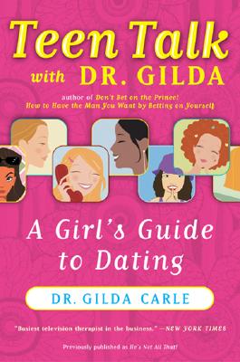 Imagen del vendedor de Teen Talk with Dr. Gilda: A Girl's Guide to Dating (Paperback or Softback) a la venta por BargainBookStores