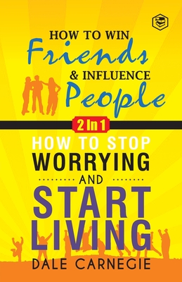 Bild des Verkufers fr Dale Carnegie (2In1): How To Win Friends & Influence People and How To Stop Worrying & Start Living (Paperback or Softback) zum Verkauf von BargainBookStores