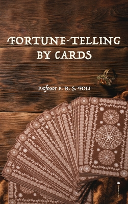 Image du vendeur pour Fortune-Telling by Cards (Hardback or Cased Book) mis en vente par BargainBookStores