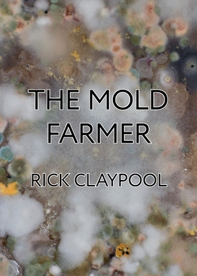 Bild des Verkufers fr The Mold Farmer (Paperback or Softback) zum Verkauf von BargainBookStores
