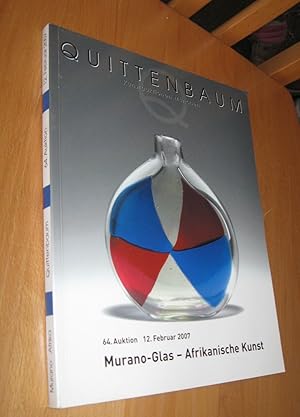 Bild des Verkufers fr Quittenbaum Kunstauktionen Mnchen. Murano- Glas- Afrikanische Kunst , 64. Auktion . 12. Februar 2007 zum Verkauf von Dipl.-Inform. Gerd Suelmann