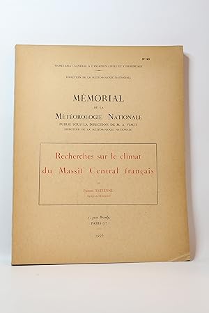 Mémoire de la météorologie nationale : Recherches sur le climat du Massif Central français