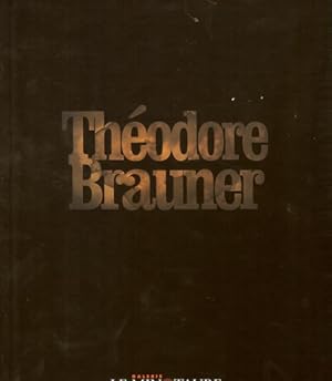 THÉODORE BRAUNER