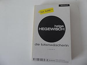 Seller image for Die Totenwscherin. Roman. TB for sale by Deichkieker Bcherkiste