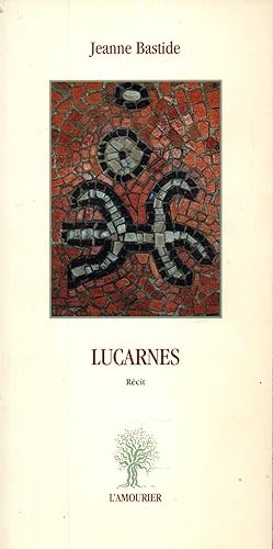 Seller image for Lucarnes .Recit for sale by JP Livres