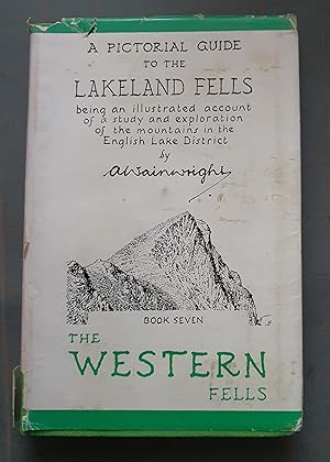 A Pictorial Guide To The Lakeland Fells Book Seven The Western Fells