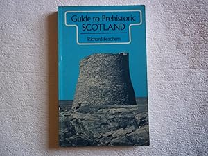 Seller image for Guide to Prehistoric Scotland for sale by Carmarthenshire Rare Books