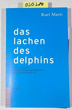 Imagen del vendedor de Das Lachen des Delphins. Notizen und Details. a la venta por Antiquariat Trger