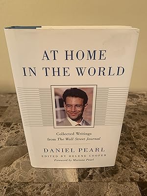 Seller image for At Home In the World: Collected Writings from The Wall Street Journal [FIRST EDITION, FIRST PRINTING] for sale by Vero Beach Books