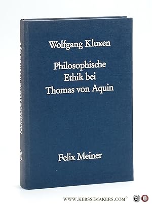 Bild des Verkufers fr Philosophische Ethik bei Thomas von Aquin. Zweite, erweiterte Auflage. zum Verkauf von Emile Kerssemakers ILAB