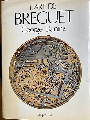 Bild des Verkufers fr L'Art de Breguet. zum Verkauf von ShepherdsBook