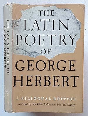 The Latin Poetry of George Herbert, A Bilingual Edition